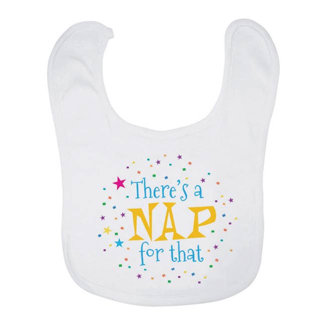 Baby Bib - There's a nap for that